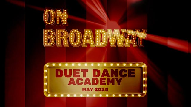 2025 Duet Dance Academy - On Broadway - Friday 7pm