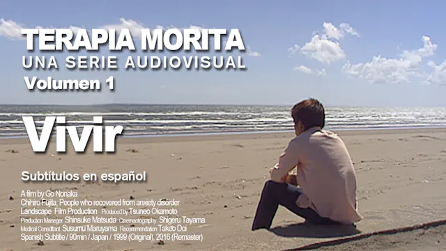 Terapia Morita Una Serie Audiovisual 1  Vivir