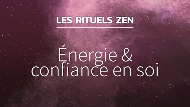 RZ#3 - Énergie & confiance en soi