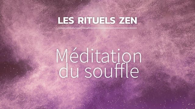 RZ#18 - Méditation du souffle