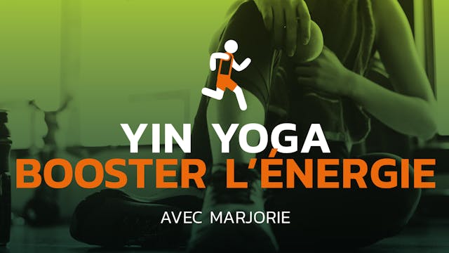 Yin Yoga - Booster son énergie vitale