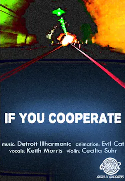 If you Cooperate (Music Video)