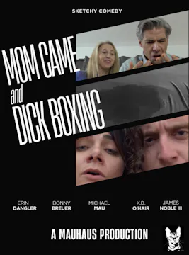 Mom Came & Dick Boxing