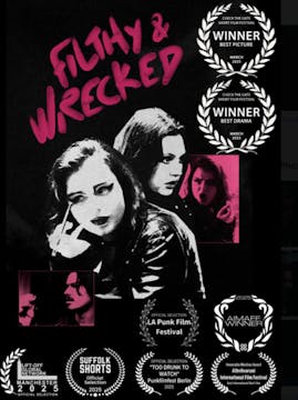 Filthy and Wrecked