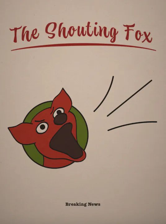 The Shouting Fox