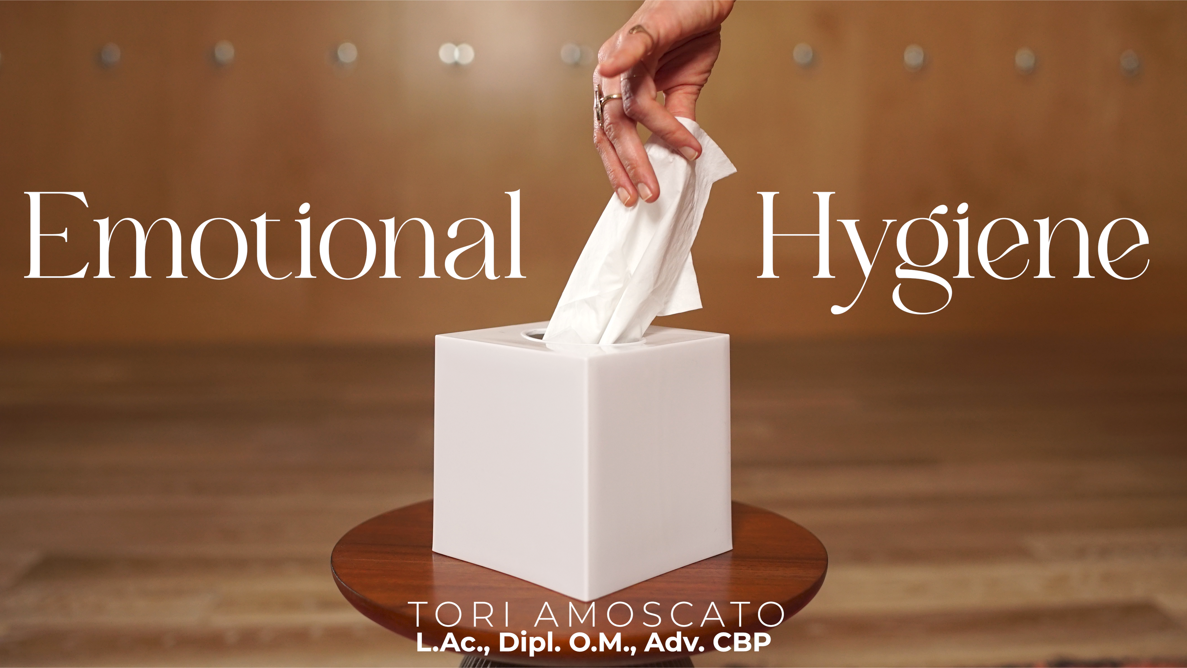 Here's Where to Start: Emotional Hygiene (Mod 6)