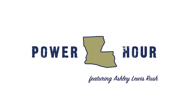 Power Hour - Ashley Lewis Rush
