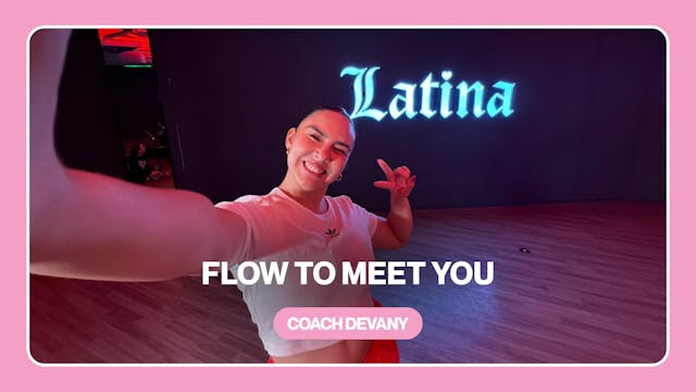 FLOW TO MEET YOU
