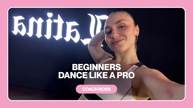 BEGINNERS DANCE LIKE A PRO