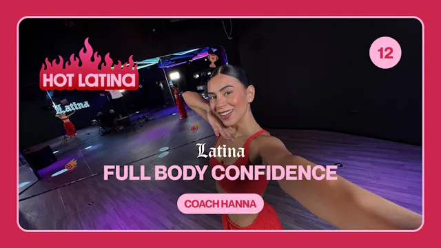 LATINA - FULL BODY CONFIDENCE