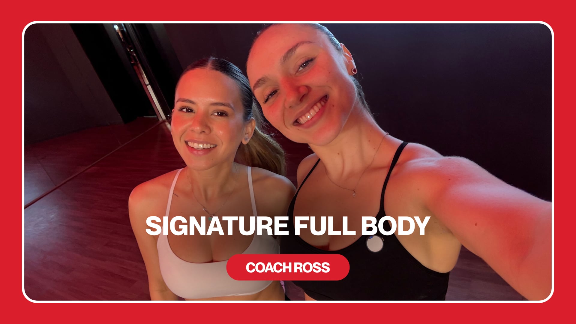 SIGNATURE CLASS - FULL BODY