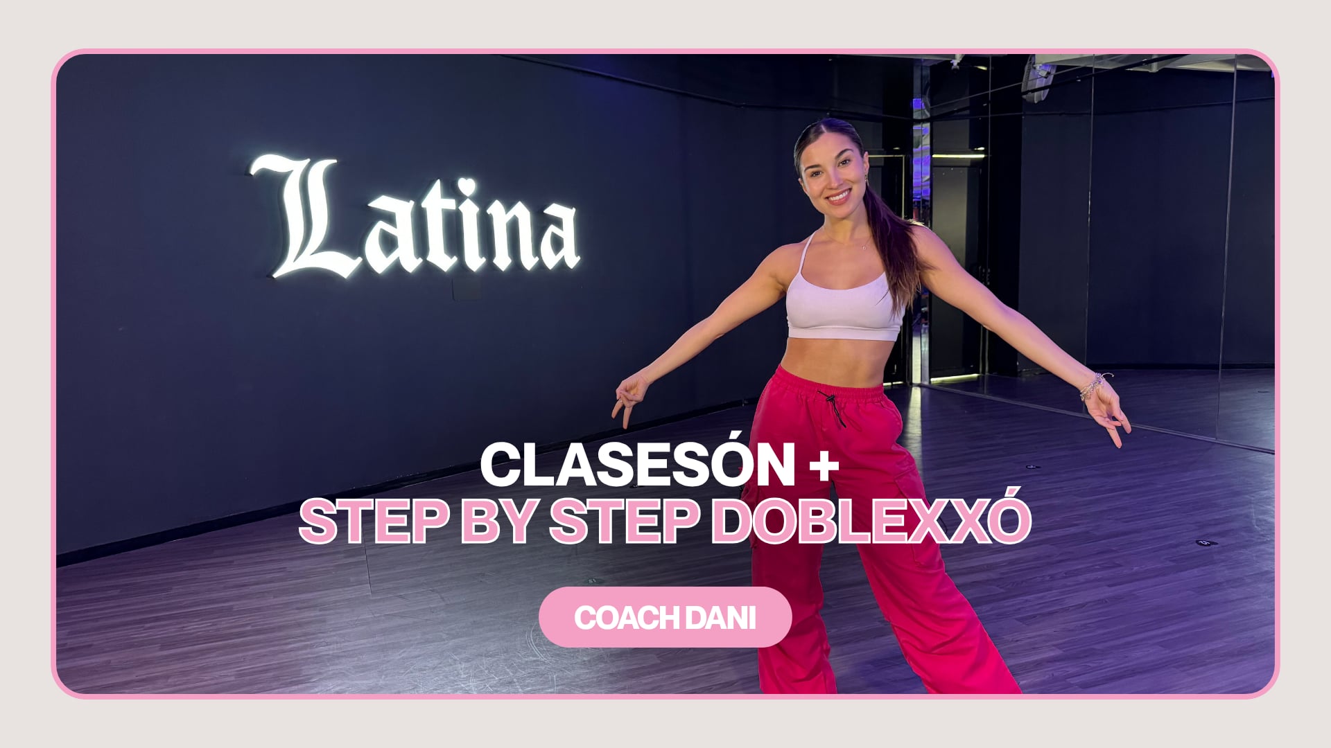 CLASESÓN + STEP BY STEP DOBLEXXÓ