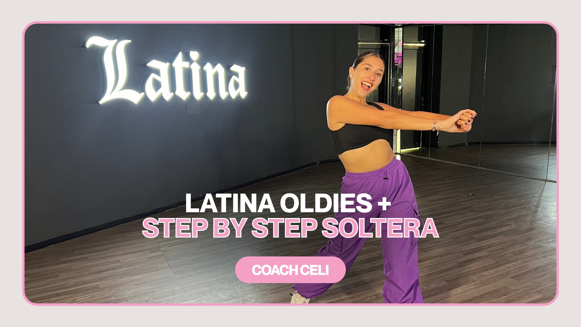LATINA OLDIES + STEP BY STEP SOLTERA