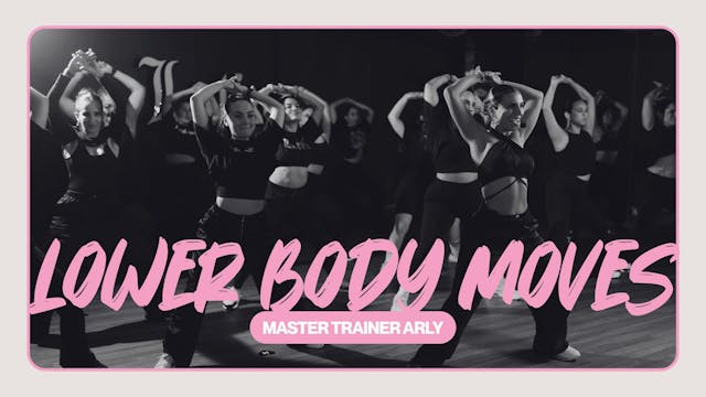LOWER BODY MOVES