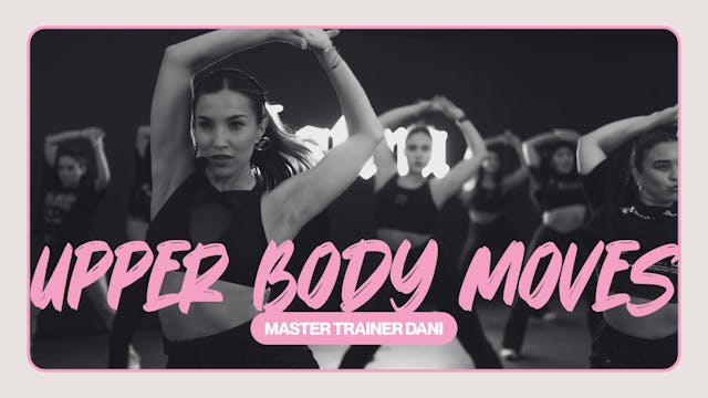 UPPER BODY MOVES