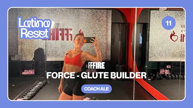 FORCE - GLUTE BUILDER