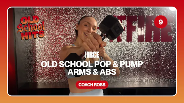 OLD SCHOOL POP & PUMP - ARMS & ABS (F...