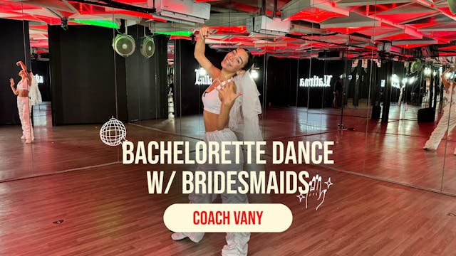 BACHEROLETTE DANCE - themed