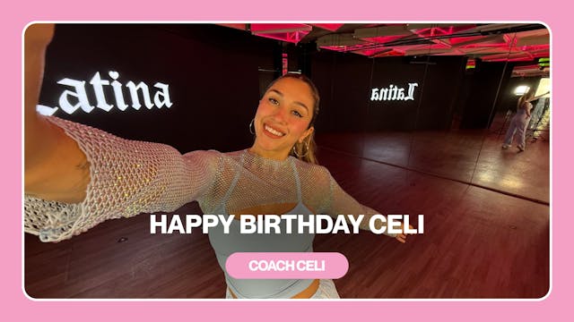 HAPPY BIRTHDAY CELI!