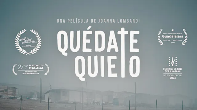 QUÉDATE QUIETO (Stay Still)
