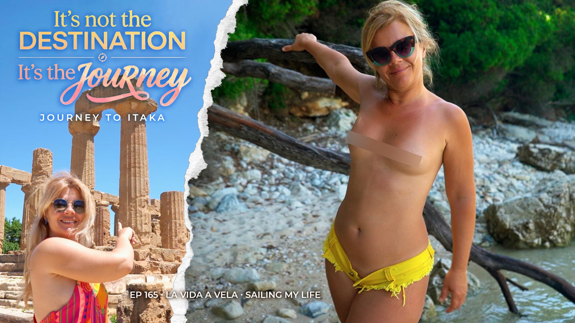 Ep 165 · IT'S NOT THE DESTINATION, IT'S THE JOURNEY