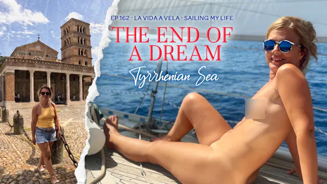 Ep 162 · THE END OF A DREAM Tyrrhenian Sea
