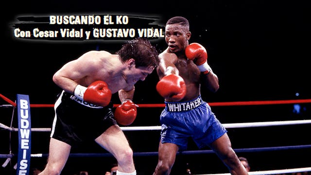 El guisante dulce... Pernell Whitaker...