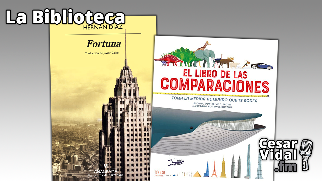 "Fortuna" y "El libro de las comparaciones" - 25/05/23