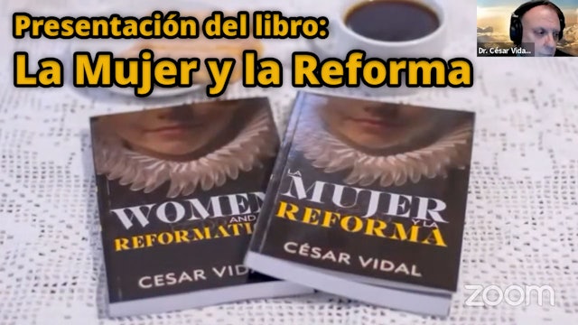 Presentación del nuevo libro de César Vidal: La Mujer y la Reforma - 07/11/22