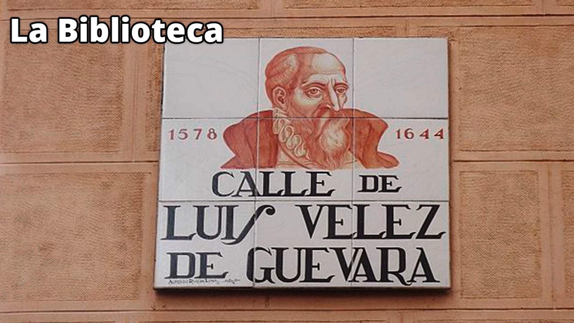 La Biblioteca: Luis Vélez de Guevara - 06/02/25