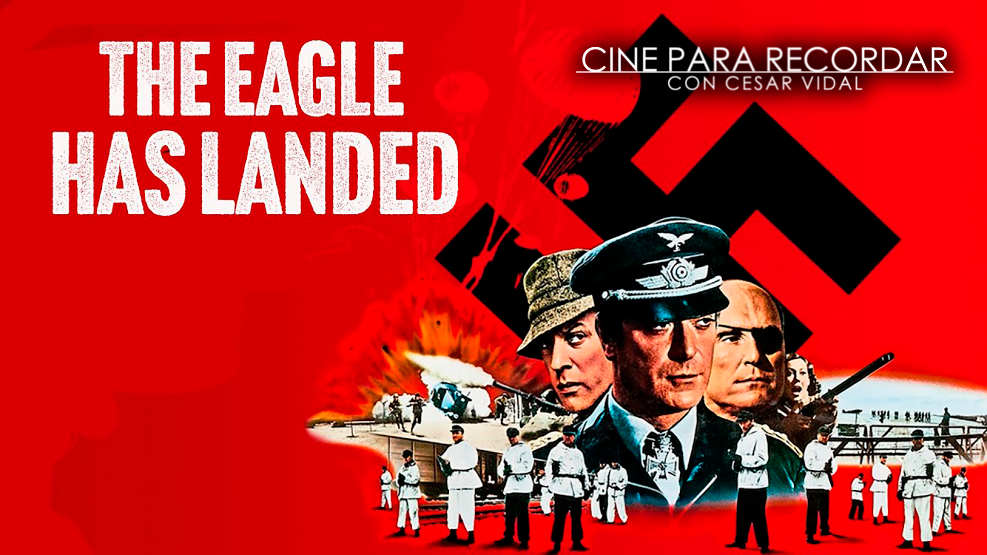 Ha llegado el águila (1976) - 24/05/24