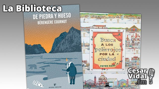 "De piedra y hueso" y "Busca a los pe...