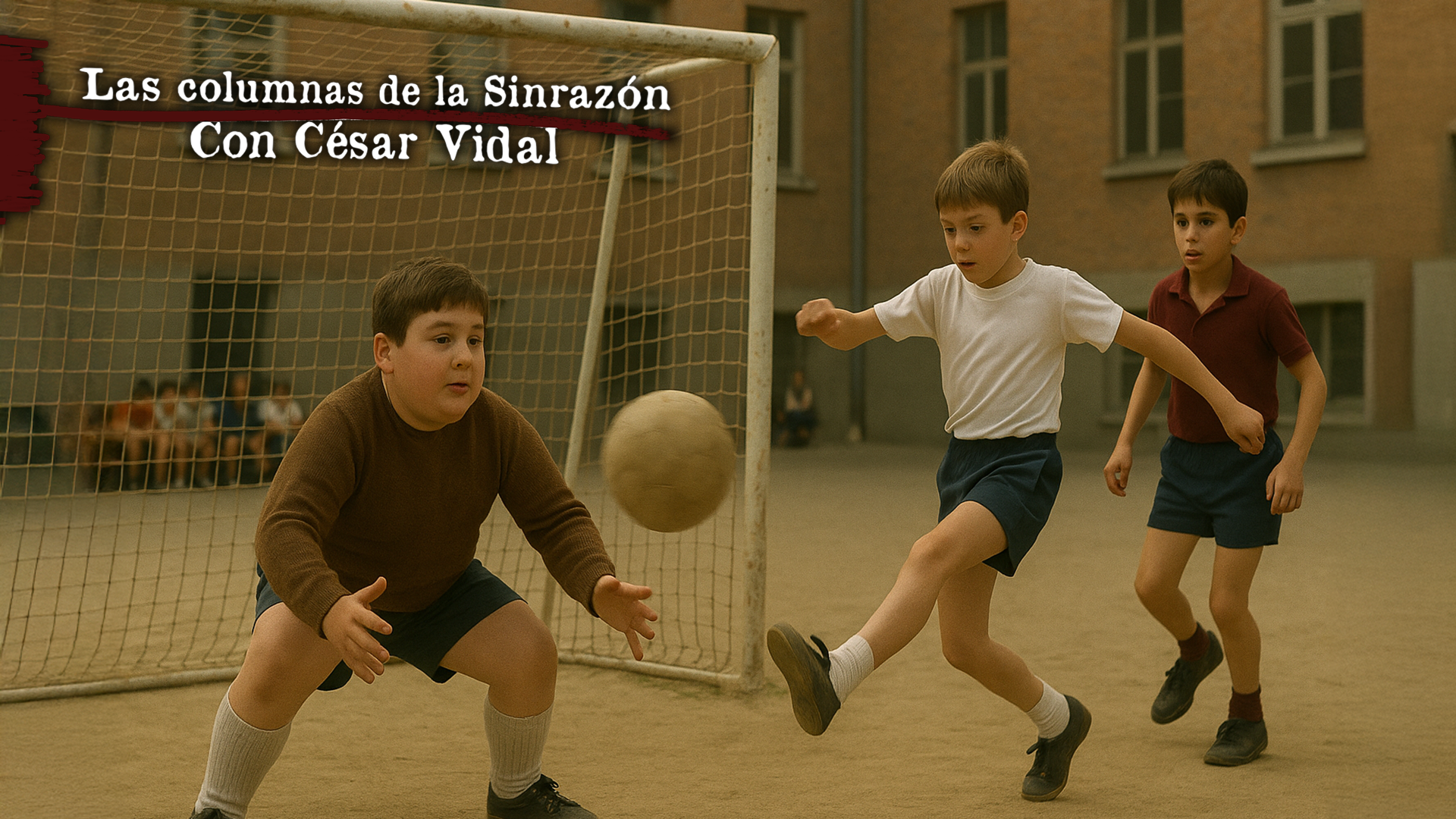 El día que triunfé en el fútbol - 08/10/25