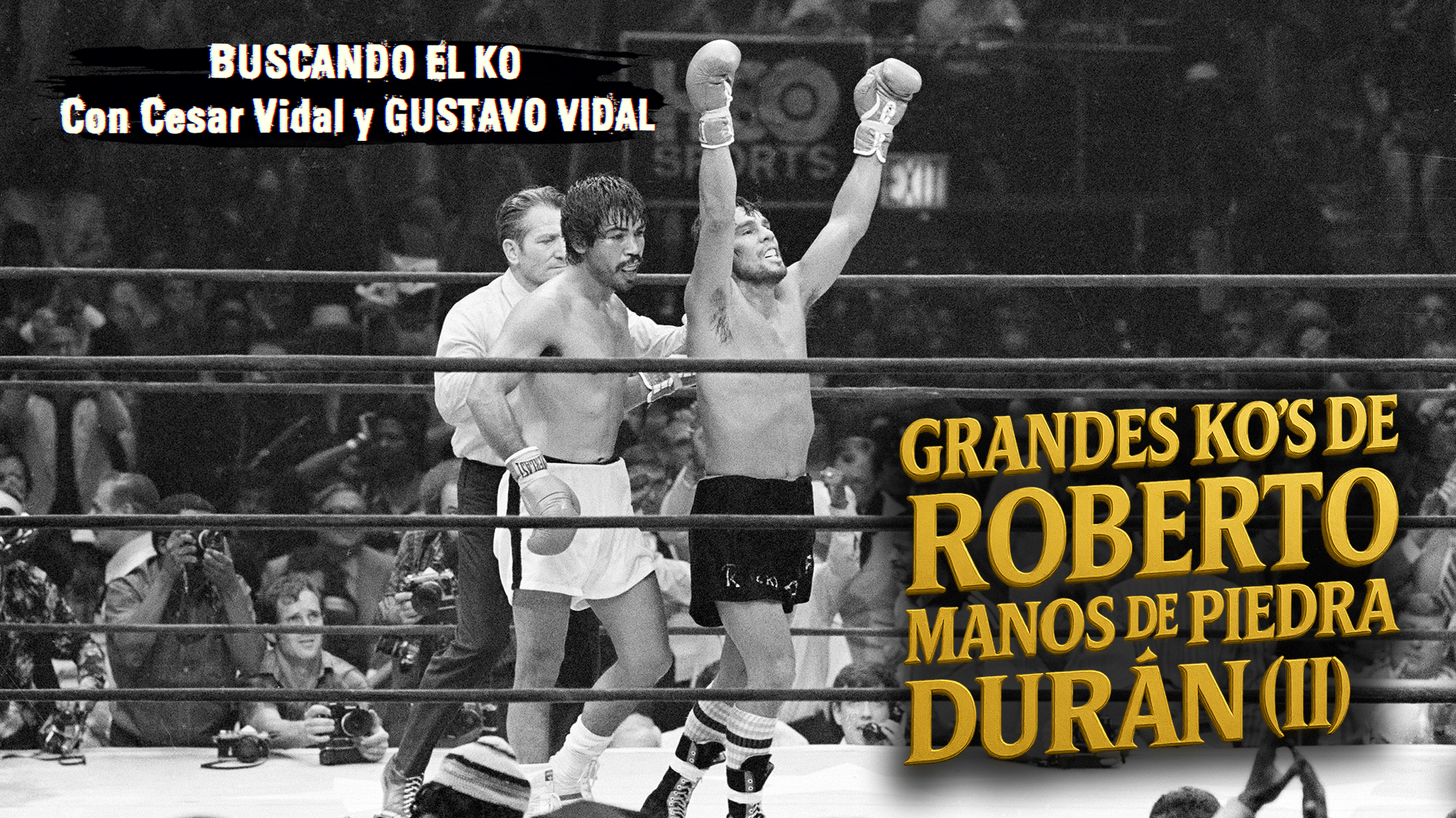 Especial de verano (6): Grandes KO's de Roberto manos de piedra Durán (II)