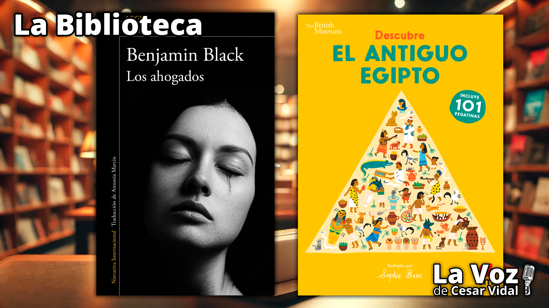 "Los ahogados" y "Descubre el Antiguo Egipto" - 10/04/25