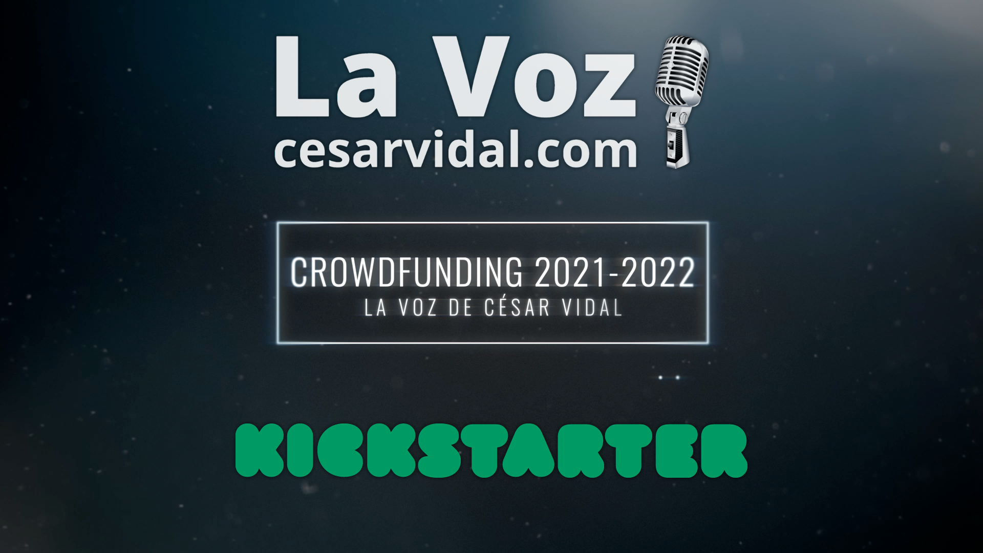 Crowdfunding de La Voz de César Vidal - 2021 / 2022