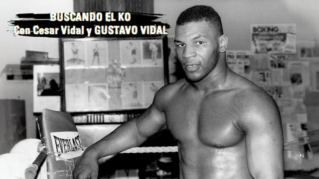 Cuando Mike Tyson era Mike Tyson… gra...