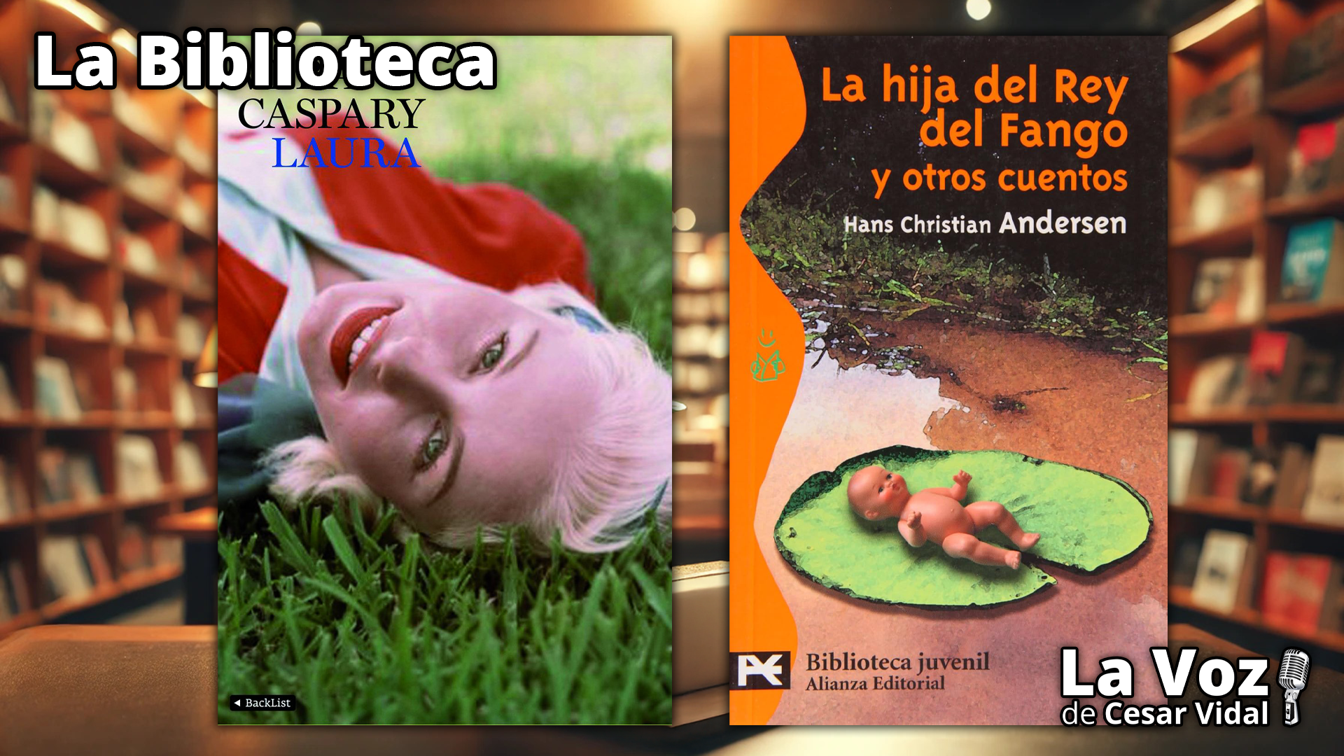 "Laura" y "La hija del Rey del Fango y otros cuentos" - 25/09/25