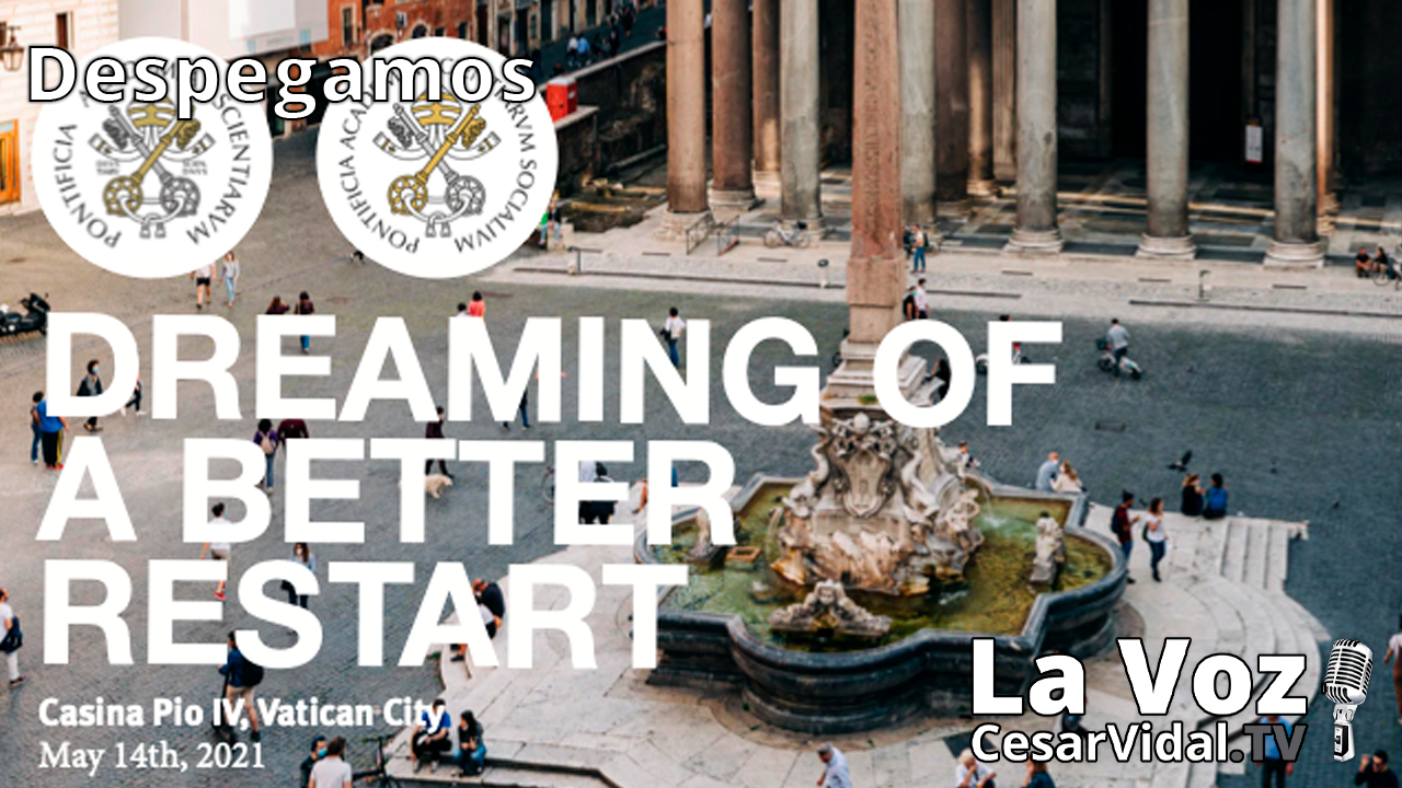 El nuevo mundo post-Covid que quiere Naciones Unidas y El Vaticano - 28/05/21