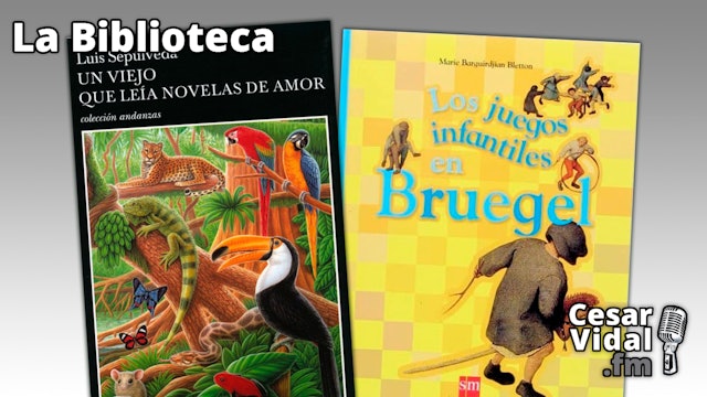 "El viejo que leía novelas de amor" y "Los juegos infantiles en Bruegel" - 19/10