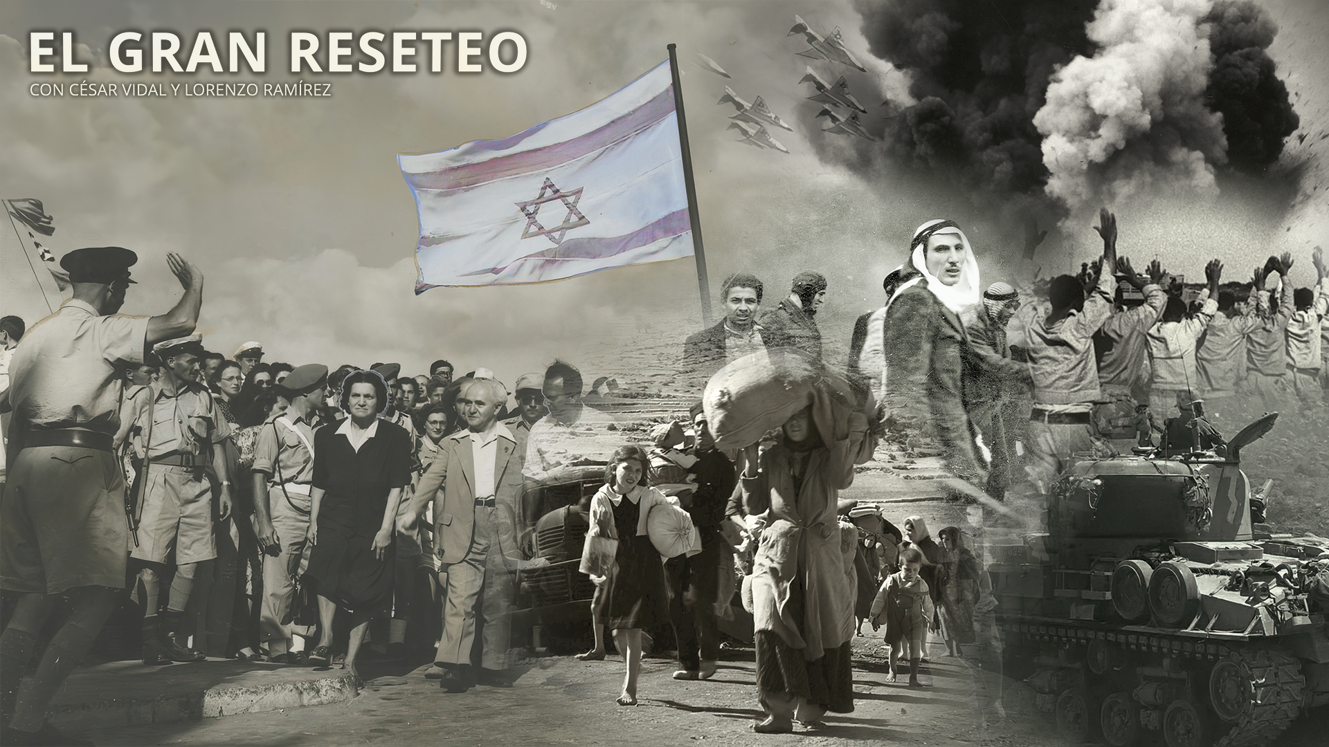 Guerra en Tierra Santa (2): Israel, la creación de un Estado a toda costa