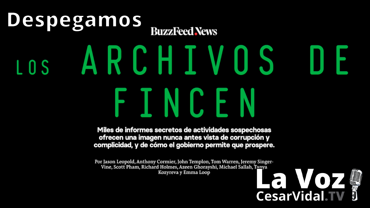 FinCEN Files: La bomba que dinamita los cimientos d los bancos mundiales - 25/09