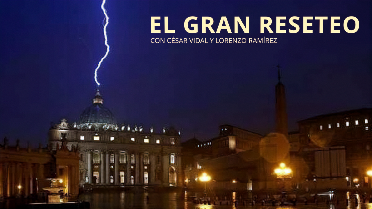 El Vaticano y el gran reinicio: el Papa al servicio de la agenda globalista