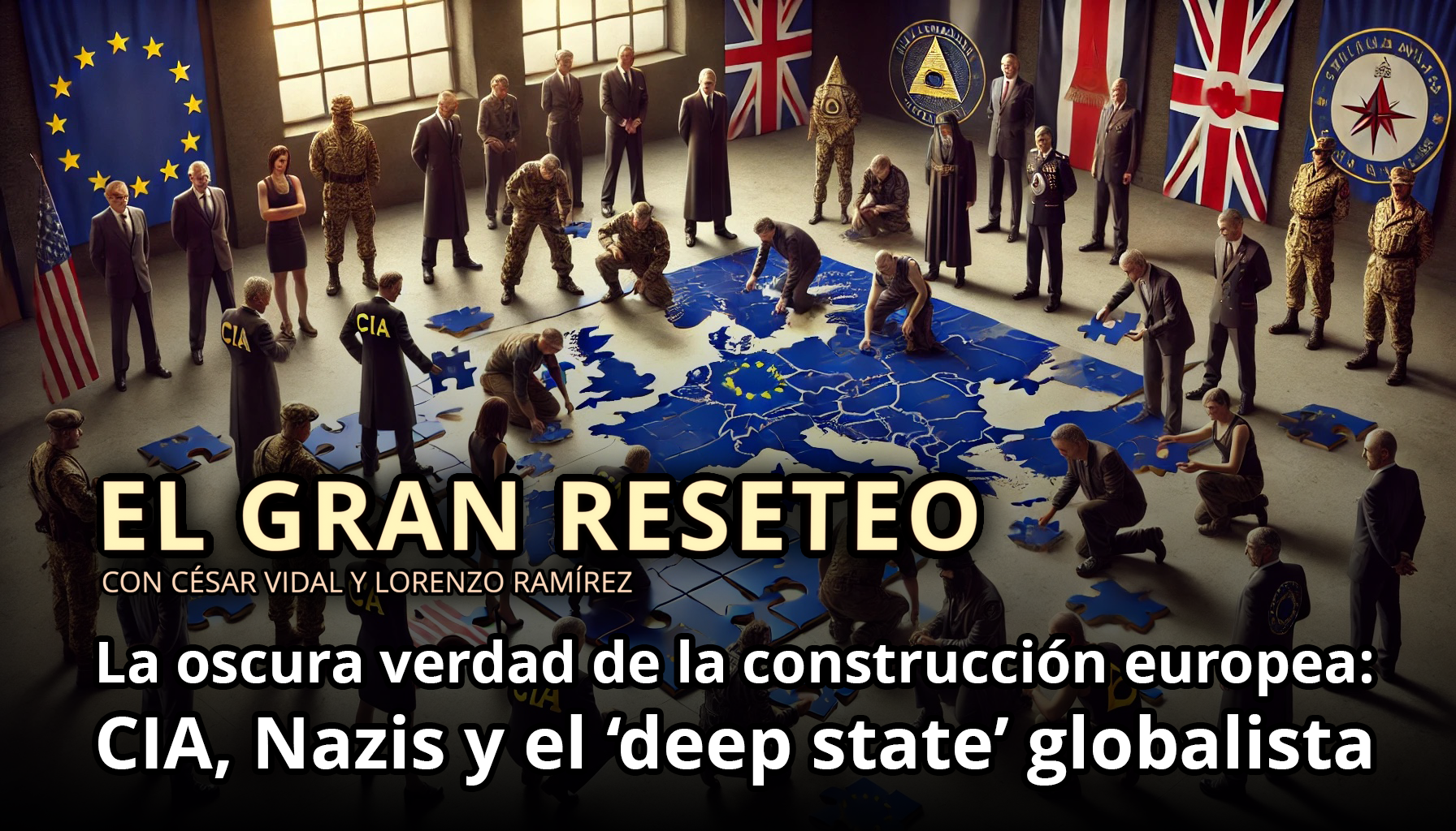 La oscura verdad de la construcción europea