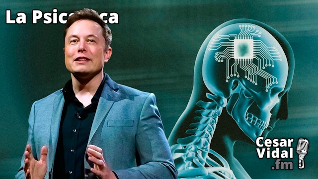 Elon Musk y el futuro de la neuroingeniería - 11/01/23