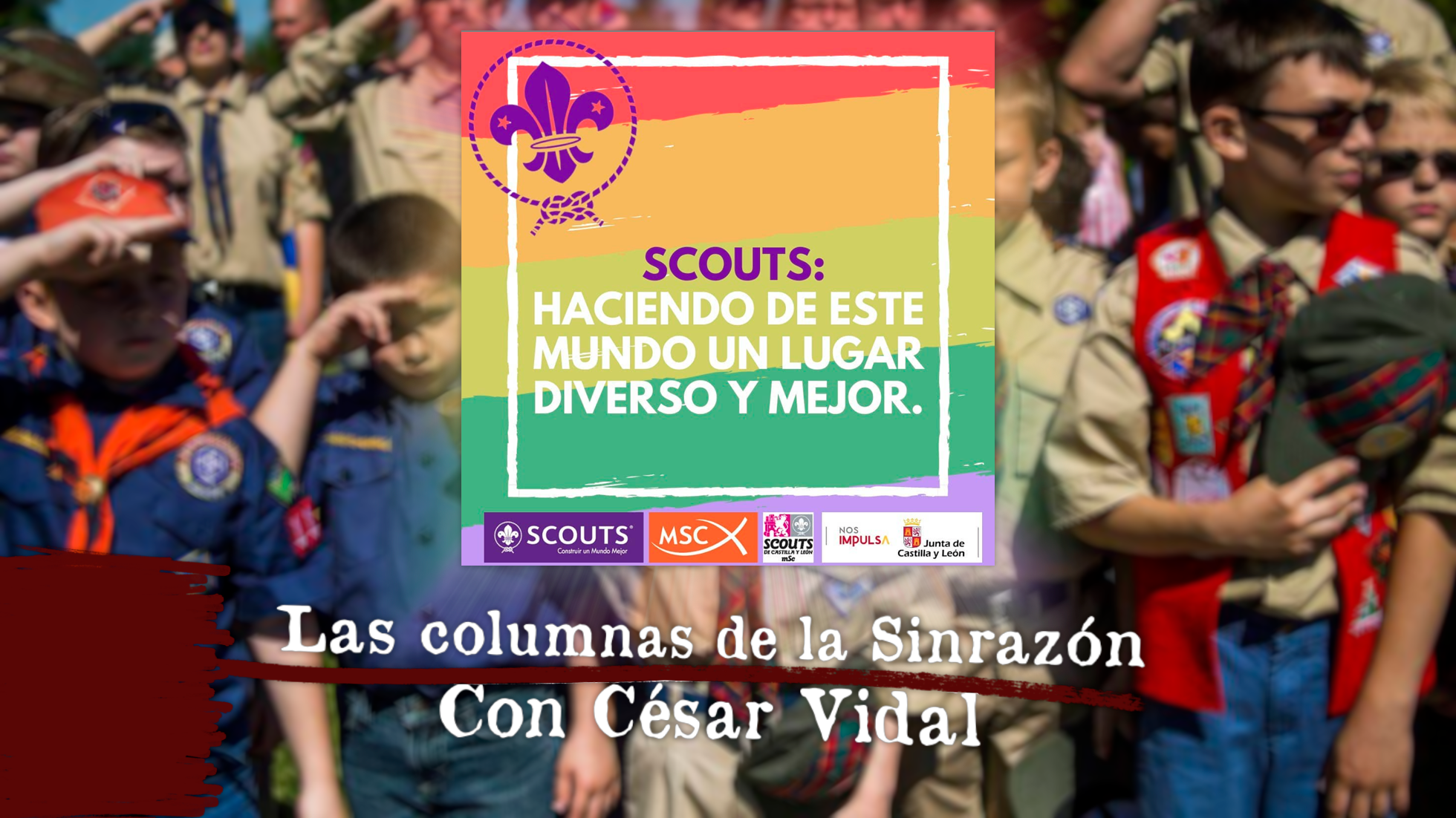 Boy Scouts de ayer y hoy - 04/07/21