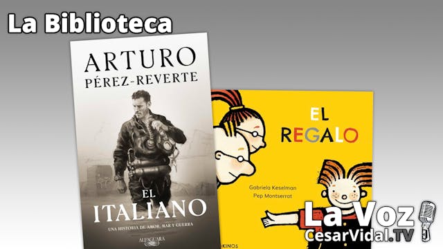 La Biblioteca: "El italiano" y "El re...