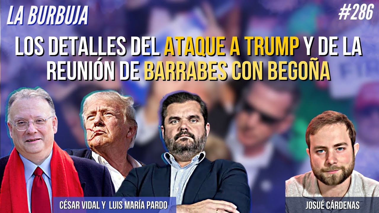 César Vidal en La Burbuja: Los detalles del ataque a Trump - 15/07/24