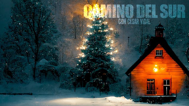 Camino del Sur - Especial Navidad (2)...