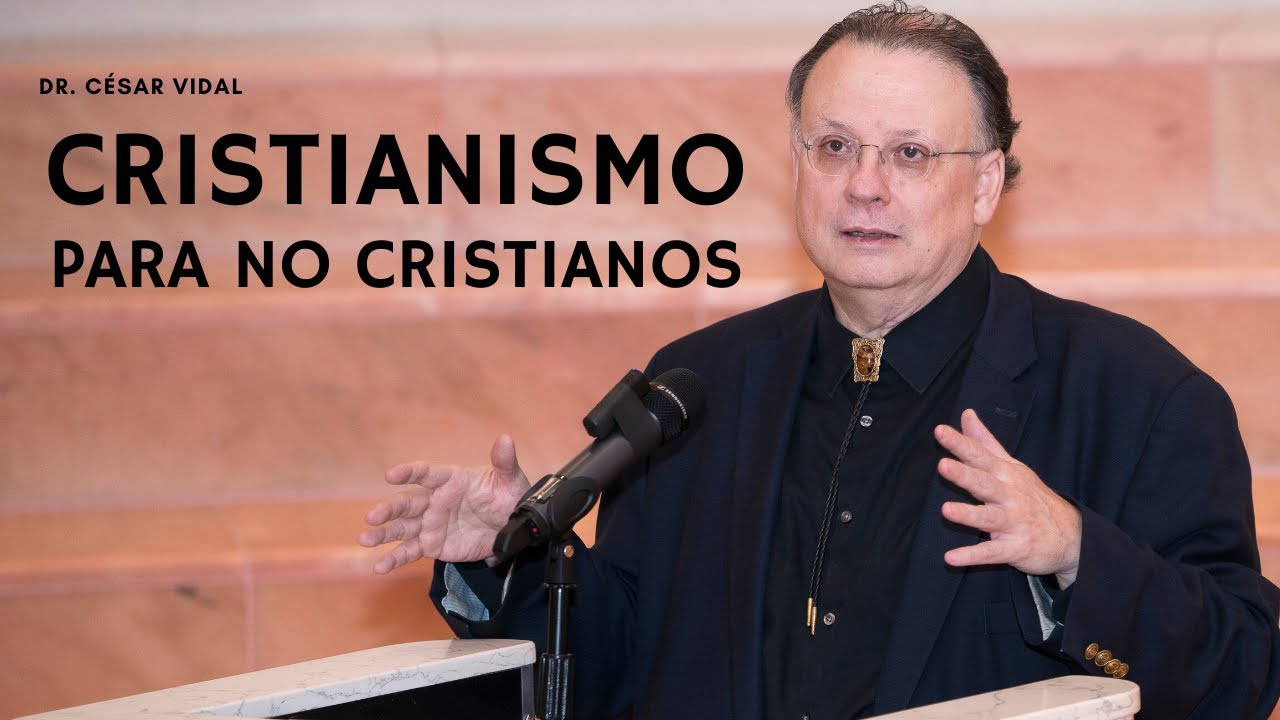 "CRISTIANISMO para no cristianos" - 11/04/2017